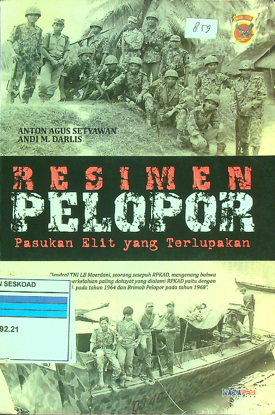 Resimen Pelopor Pasukan Elit Yang Terlupakan
